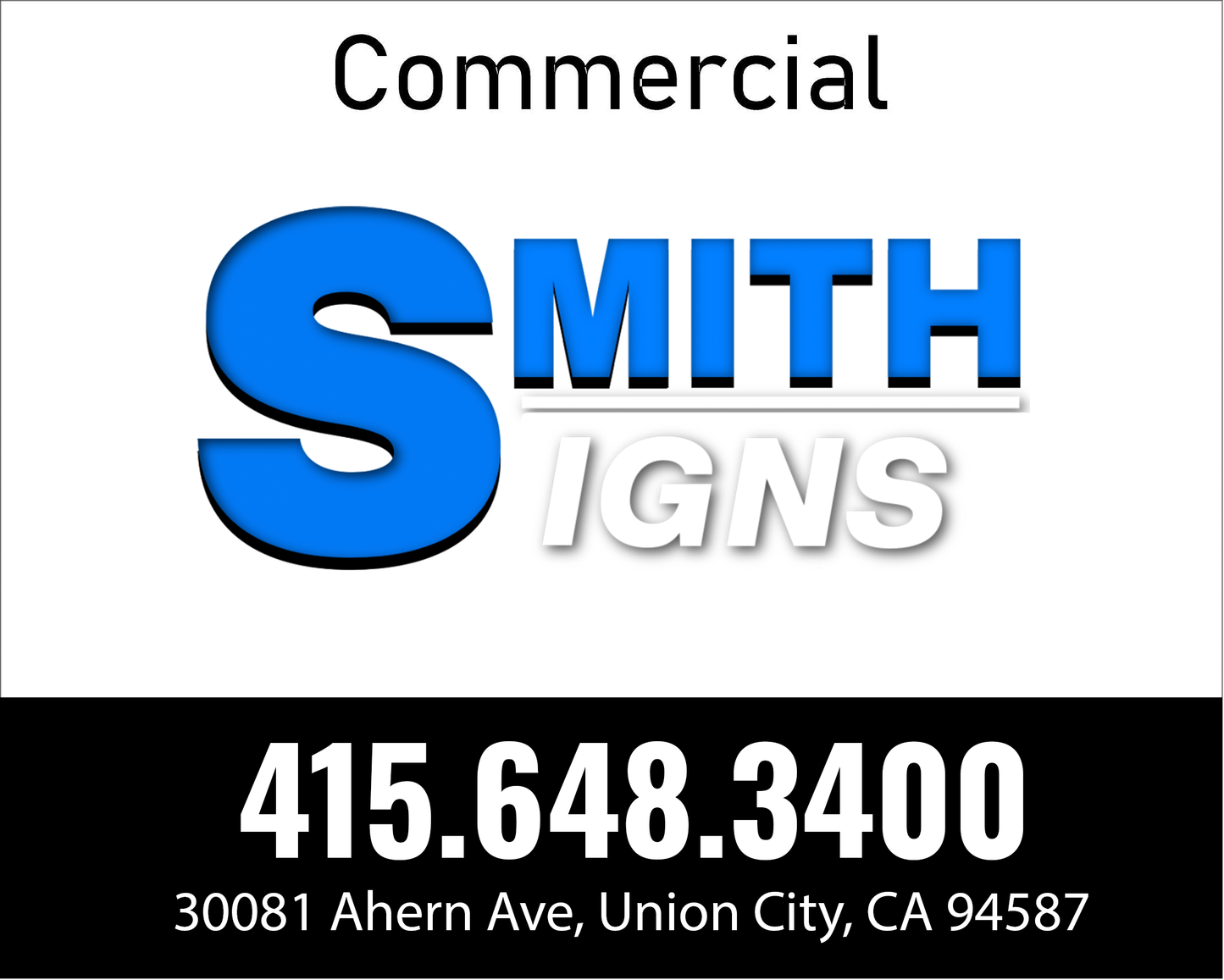 Commercial Sign - 4x6 ft