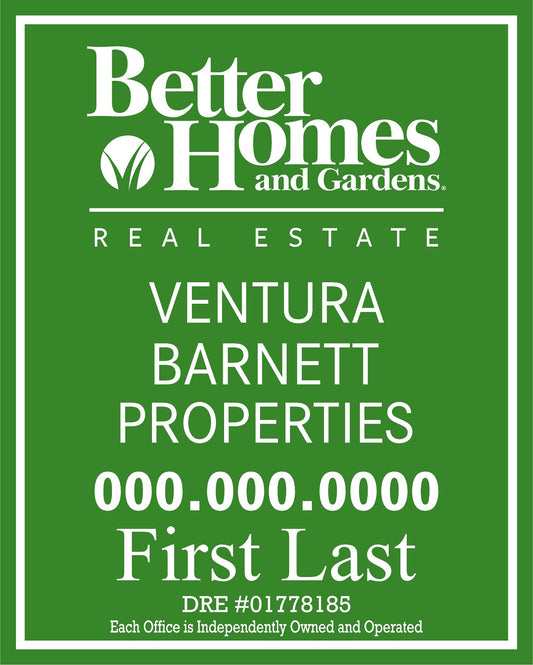 Ventura Barnett Better Homes & Gardens Yard Sign